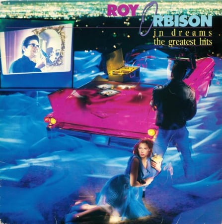 Discuri vinil - Roy Orbison - In Dreams: The Greatest Hits