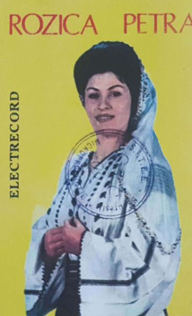 Muzică Populară/Lăutarească - Rozica Petra - Sînt Fată Din Călărași (Caseta Audio)