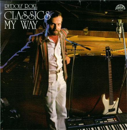 Discuri vinil - Rudolf Rokl - Classics My Way (Disc Vinil)