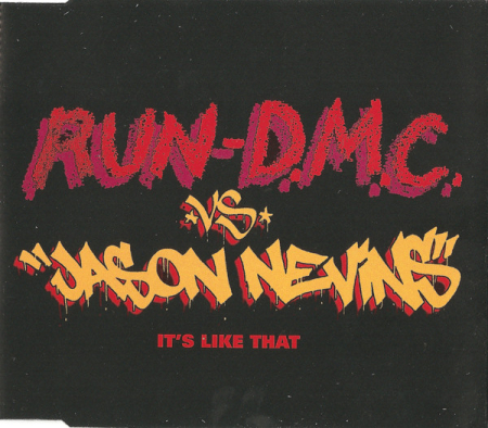 Noutăți - Run-D.M.C.* Vs. Jason Nevins – It's Like That (CD)