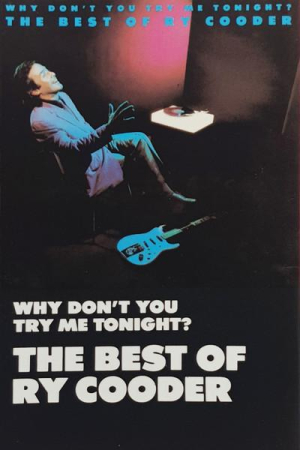 Rock/Folk - Ry Cooder - Why Don't You Try Me Tonight? The Best Of Ry Cooder (Caseta Audio)