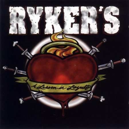 Cd-uri - Ryker's - A Lesson In Loyalty