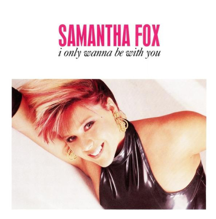 Discuri vinil - Samantha Fox - I Only Wanna Be With You (Disc Vinil)