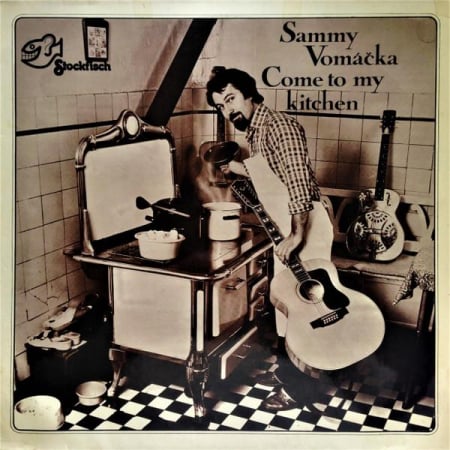 Jazz/Funk/Soul - Sammy Vomáčka - Come To My Kitchen, (Disc Vinil)