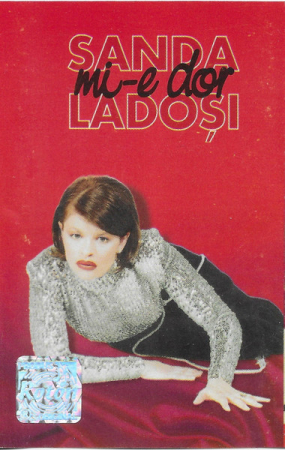 Casete audio - Sanda Ladoși - Mi-e Dor , (Casetă Audio)