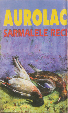 Rock/Folk - Sarmalele Reci - Aurolac, (Casetă Audio)