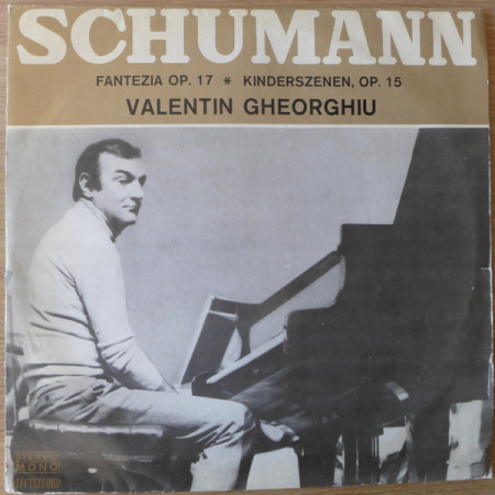 Discuri vinil - Schumann*, V. Gheorghiu* – Fantezia Op. 17 * Kinderszenen Op. 15 (VINIL)
