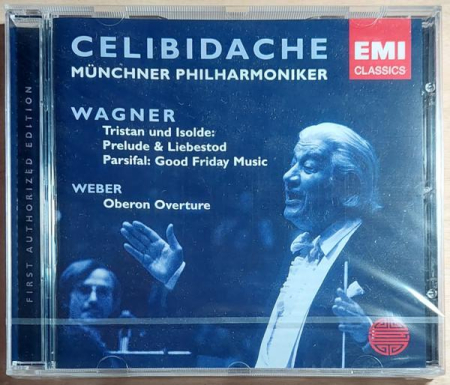 Muzica Clasica - Sergiu Celibidache - Wagner, Tristan Und Isolde: Prelude & Liebestod, Parsifal: Good Friday Music; Weber, Oberon Overture, (CD)