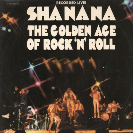 Rock/Folk - Sha Na Na - The Golden Age Of Rock 'N' Roll, (Disc Vinil)