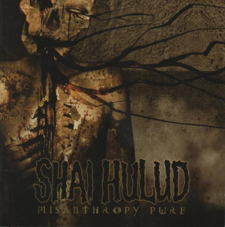 Cd-uri - Shai Hulud - Misanthropy Pure