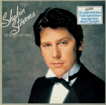 Shakin' Stevens – Give Me Your Heart Tonight (VINIL) [0]