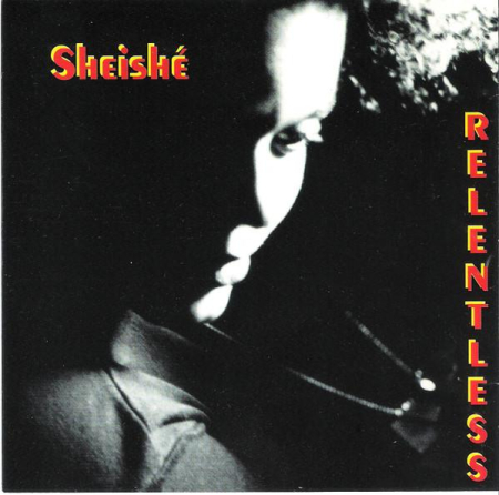 Cd-uri - Sheishé - Relentless