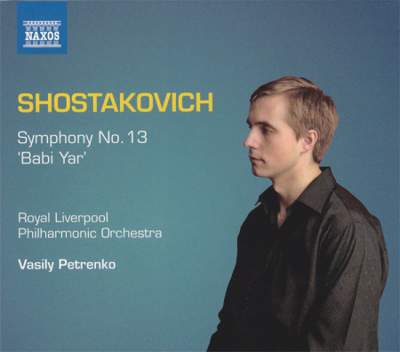 Muzica Clasica - Shostakovich - Royal Liverpool Philharmonic Orchestra, Vasily Petrenko – Symphony No. 13 'Babi Yar' (CD)