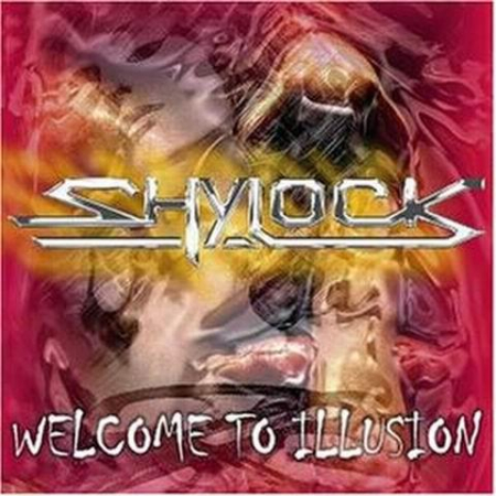 Cd-uri - Shylock  - Welcome To Illusion (CD)