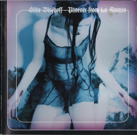 Muzica Electronica - Silke Bischoff - Phoenix From The Flames, (CD)