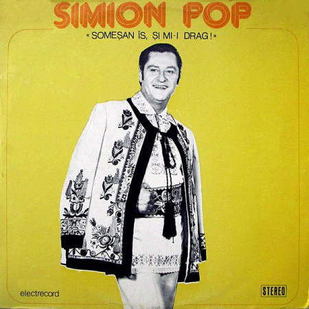 Muzică Populară/Lăutarească - Simion Pop - Someșan Îs, Și Mi-i Drag!, (Disc Vinil)