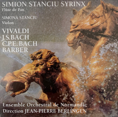 Cd-uri - Simion Stanciu Syrinx*, Simona Stanciu*, Ensemble Orchestral De Normandie, Jean-Pierre Berlingen – Vivaldi - J.S. Bach - C.P.E. Bach - Barber (CD)