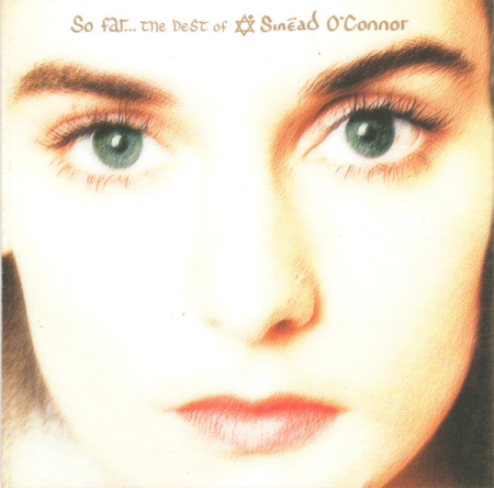 Cd-uri - Sinéad O'Connor – So Far... The Best Of Sinéad O'Connor (CD)