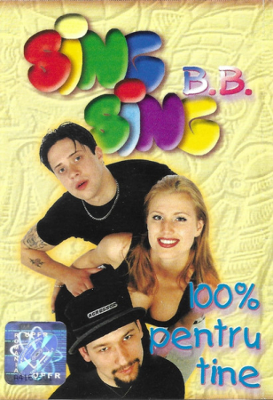 Sing Sing B.B. - 100% Pentru Tine, (Casetă Audio) [0]