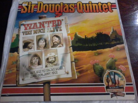Discuri vinil - Sir Douglas Quintet - Wanted Very Much Alive