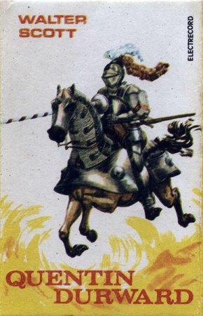 Povesti/Teatru/Non-Music - Sir Walter Scott - Quentin Durward (Caseta Audio)