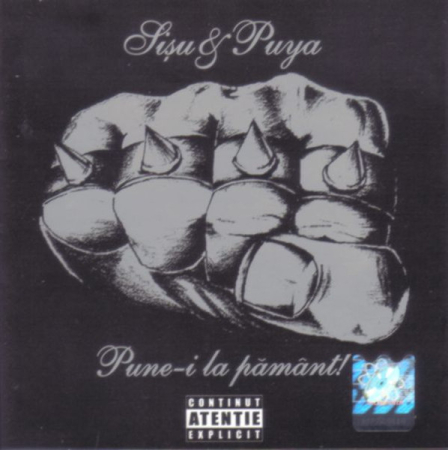 Hip-Hop - Sișu & Puya* – Pune-i La Pământ (CD)