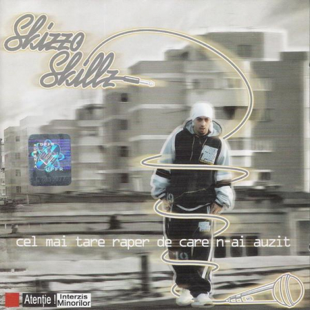 Hip-Hop - Skizzo Skillz - Cel Mai Tare Raper De Care N-ai Auzit , (CD)