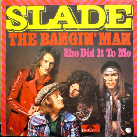 Rock/Folk - Slade - The Bangin' Man (7 Inch), (Disc Vinil)