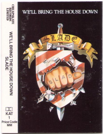 Casete audio - Slade - We'll Bring The House Down (Caseta Audio)