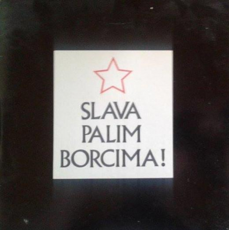 Discuri vinil - Slava Palim Borcima! (7 Inch), (Disc Vinil)