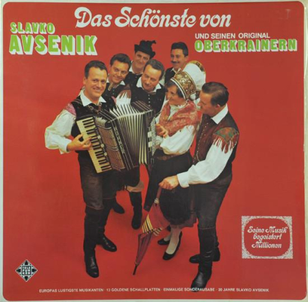 Discuri vinil - Slavko Avsenik Und Seine Original Oberkrainer - Das Schönste Von Slavko Avsenik Und Seinen Original Oberkrainern