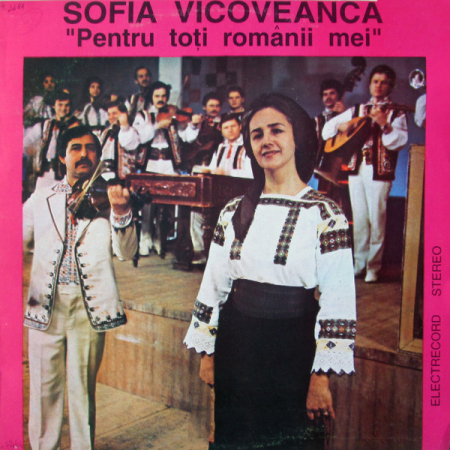 Muzică Populară/Lăutarească - Sofia Vicoveanca – Pentru Toți Românii Mei, (Disc Vinil)