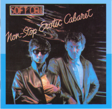 Cd-uri - Soft Cell - Non-Stop Erotic Cabaret (CD)