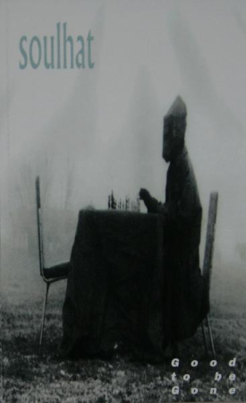 Casete audio - Soulhat - Good To Be Gone