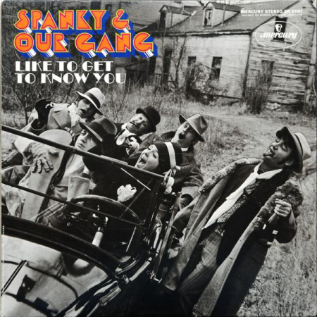 Discuri vinil - Spanky & Our Gang - Like To Get To Know You (Disc Vinil)