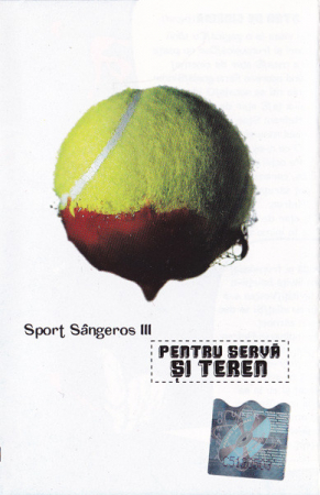 Sport Sângeros III - Pentru Servă Și Teren , (Casetă Audio) [0]