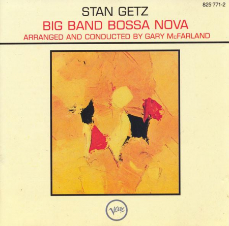 Stan Getz - Big Band Bossa Nova, (CD) [0]