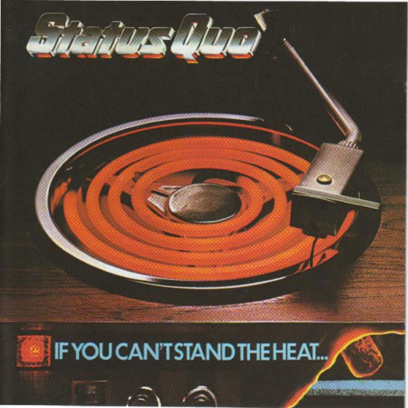 Cd-uri - Status Quo - If You Can't Stand The Heat (CD)