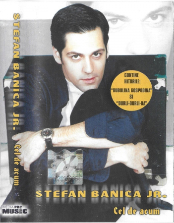 Ștefan Bănică Jr. - Cel De Acum , (Casetă Audio) [0]
