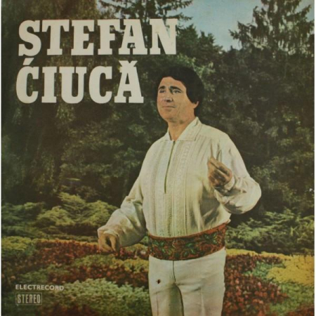 Muzică Populară/Lăutarească - Ștefan Ciucă - Dragi Îmi Sînt Oltencele, (Disc Vinil)