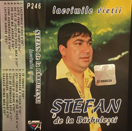 Manele - Ștefan de la Bărbulești - Lacrimile Vieții, (Casetă Audio)