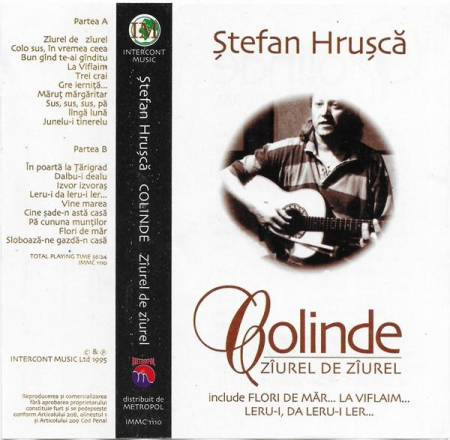 Ștefan Hrușcă - Colinde (Zîurel De Zîurel), (Casetă Audio) [1]