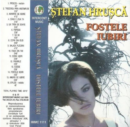 Ștefan Hrușcă - Fostele Iubiri , (Casetă Audio) [1]