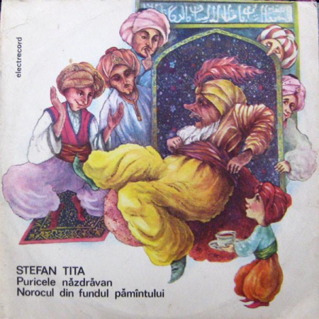 Discuri vinil - Ștefan Tita - Puricele Năzdrăvan / Norocul Din Fundul Pămîntului (Disc Vinil)