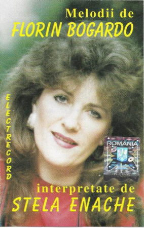 Muzica Usoara - Stela Enache - Melodii De Florin Bogardo Interpretate De Stela Enache (Caseta Audio)