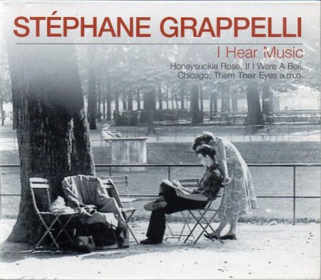Cd-uri - Stéphane Grappelli - I Hear Music