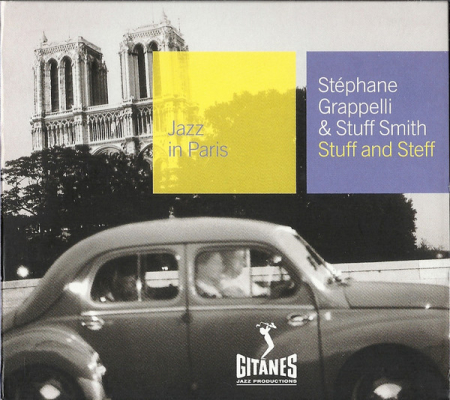 Noutăți - Stéphane Grappelli & Stuff Smith – Stuff And Steff (CD)