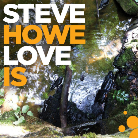 Rock/Folk - Steve Howe – Love Is (Disc Vinil)