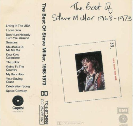 Casete audio - Steve Miller Band - The Best Of Steve Miller 1968 - 1973 (Caseta Audio)