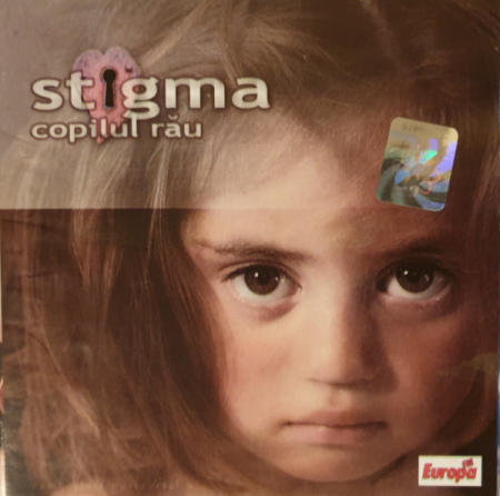 Pop - Stigma - Copilul Rău , (CD)